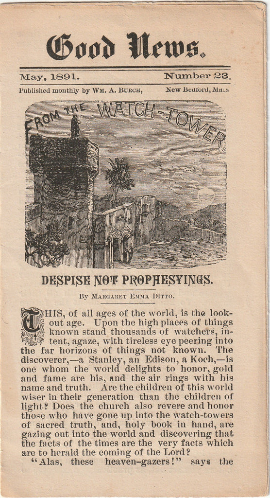 Good News From the Watch-Tower - Despise Not Prophesyings by Margaret Emma Ditto - New Bedford, MA - Booklet, c. 1891
