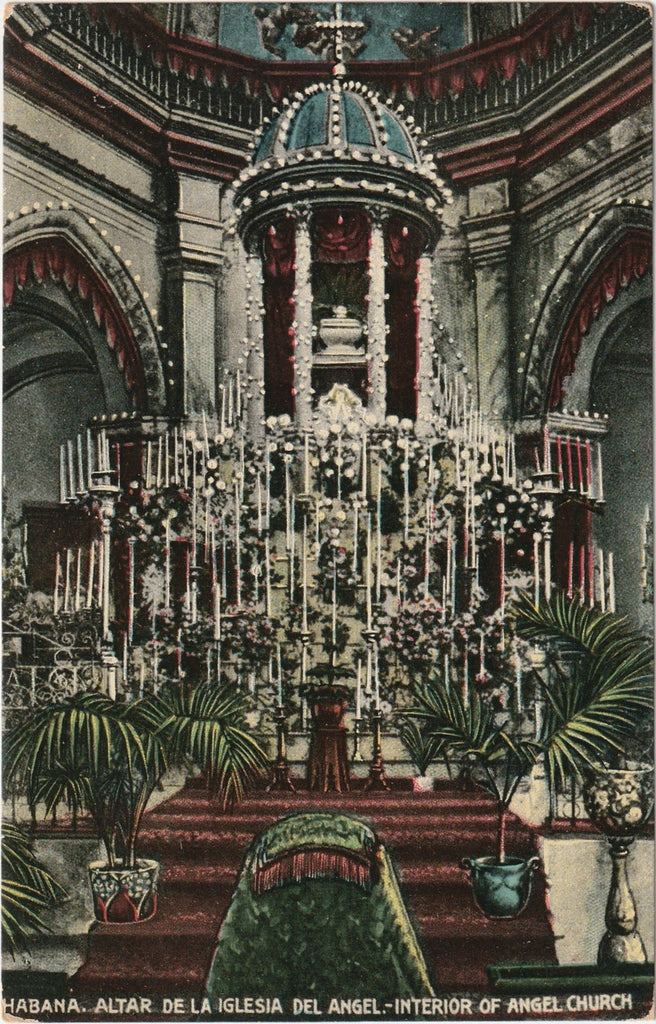 Habana Altar De La Iglesia Del Angel - Interior Of Angel Church - Havana, Cuba - Postcard, c. 1920s