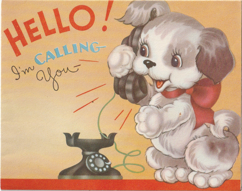 Hello I'm Calling You - Happy Birthday, Nothing Phoney About It - Card, c. 1940s