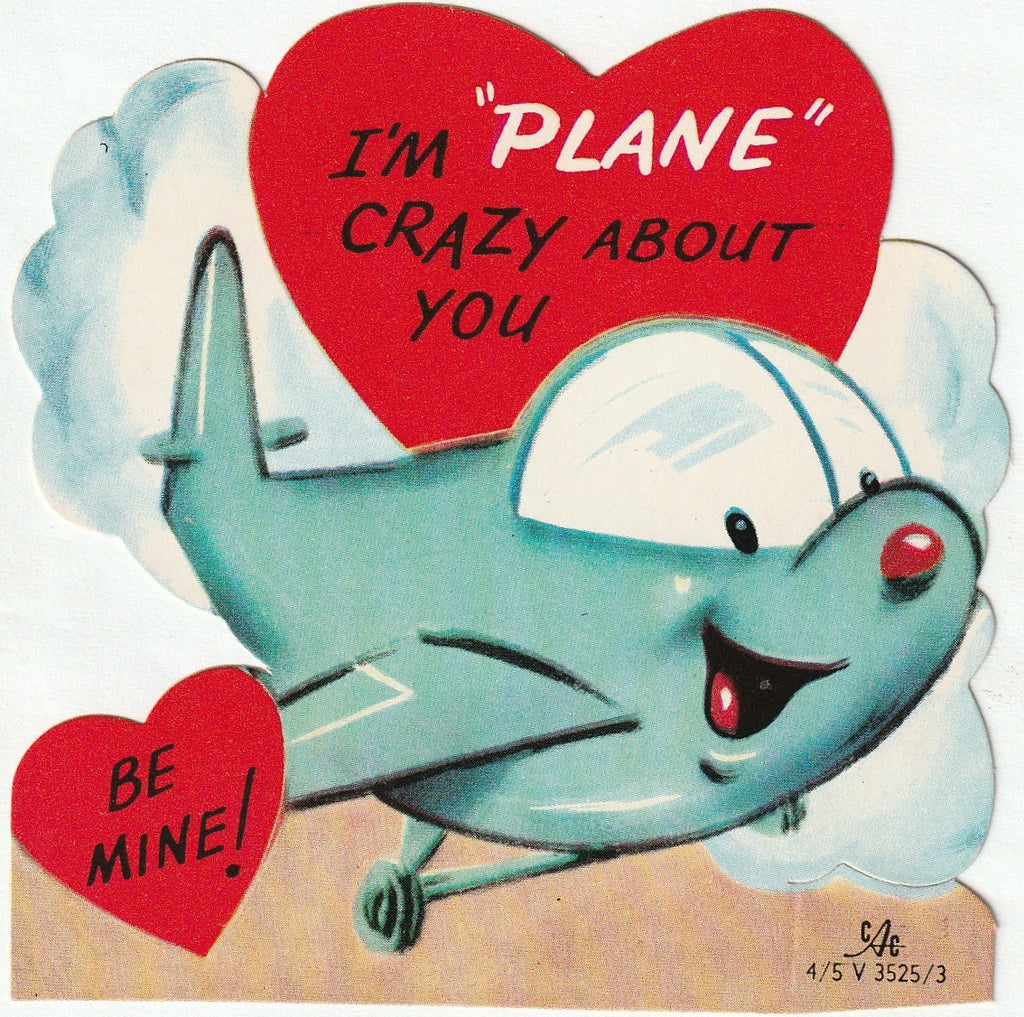 I'm PLANE Crazy About You - Valentine Card, c. 1940s