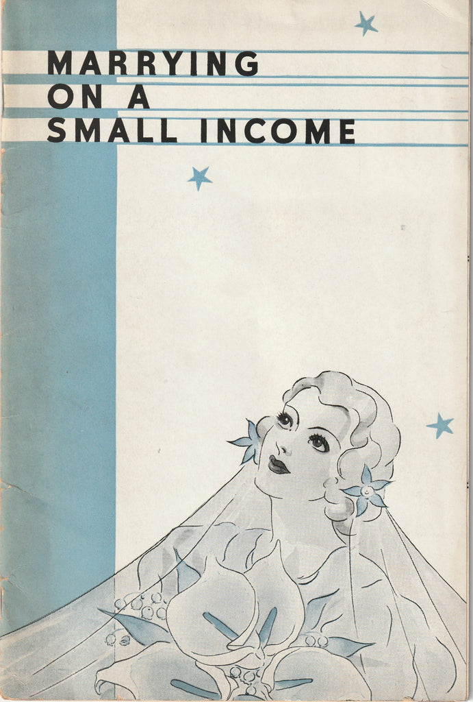 Marrying on a Small Income - Household Finance Corporation and Subsidiaries - Chicago, IL - Booklet, c. 1934