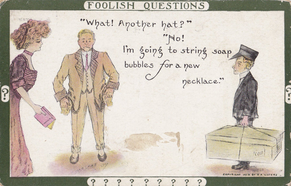 Foolish Questions- 1900s Antique Postcard- Edwardian Hats- Yes More Hats- Shopping Addiction- Artist Signed- Cobb Shinn- H. A. Waters
