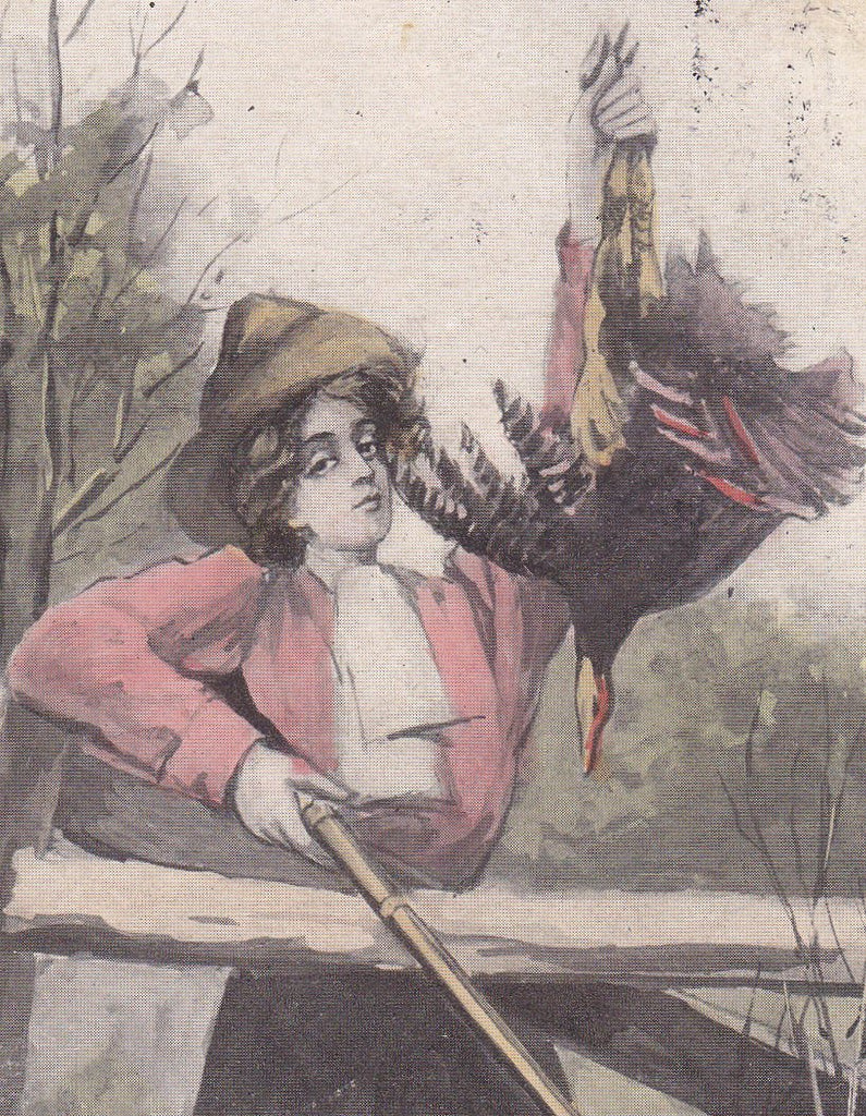 Just Shot For You- 1900s Antique Postcard- Nonchalant Turkey Huntress- Thanksgiving Art Card- Franz Huld- Used