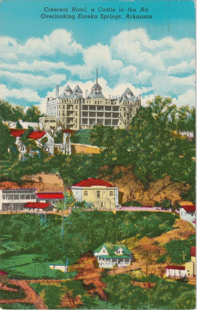 Crescent Hotel - Castle in the Air - Eureka Springs, Arkansas - Postcard, c. 1960s