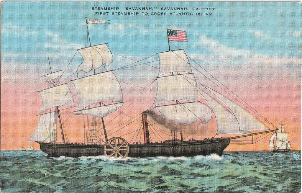 First Steamship to Cross Atlantic Ocean - Steamship Savannah - Savannah, GA - Postcard, c. 1940s