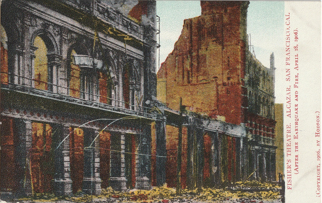 Fisher's Theatre in Ruins, Alcazar - 1906 San Fransisco Earthquake & Fire - Postcard, c. 1906