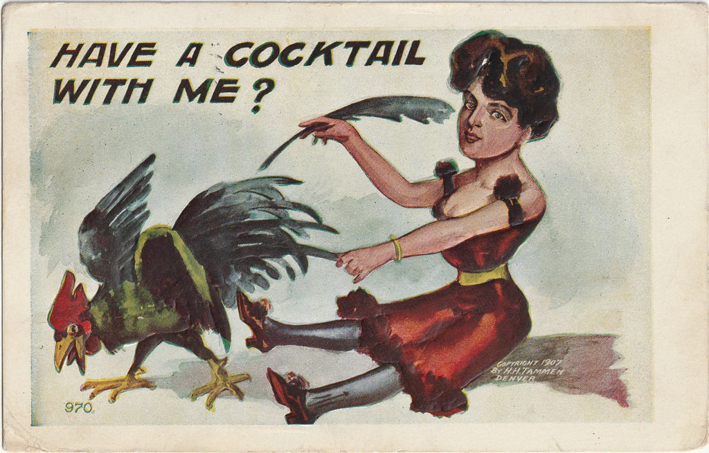 Have a Cocktail with me? - H. H. Tammen - Postcard, c. 1907