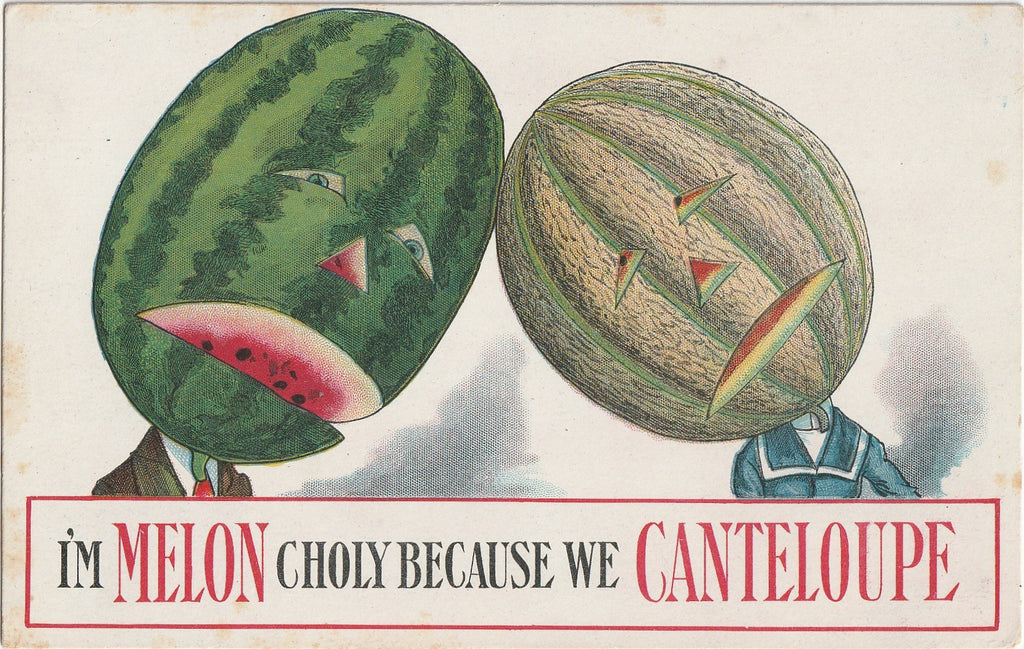 I'm MELONcholy Because We CANTELOUPE - Watermelon Jack-O-Lantern - Postcard, c. 1900s