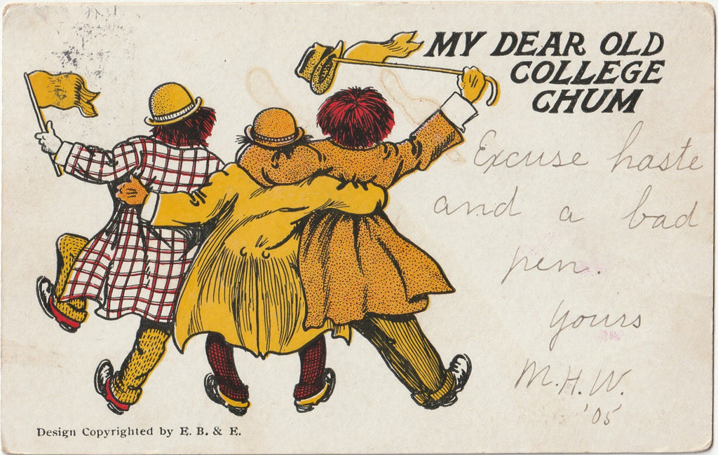 My Dear Old College Chum - E. B. & E. Postcard, c. 1900s
