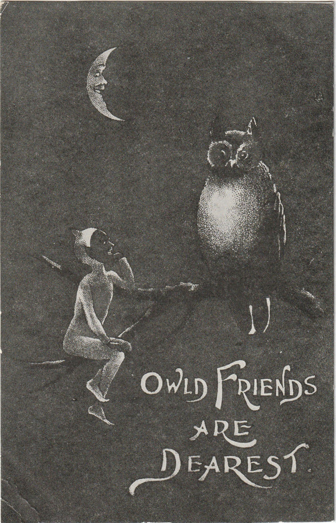 Owld Friends Are the Dearest - Devil Imp, Moon, Owl - Halloween Postcard, c. 1900s
