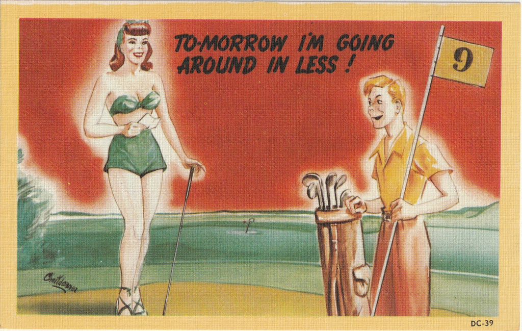 Tomorrow I'm Going Around In Less! - Golf Humor - Comic Postcard, c. 1940s