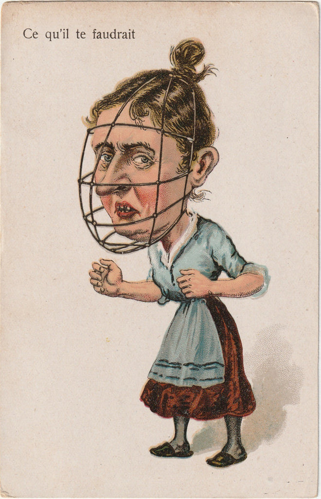 What You Need - Woman Wearing Muzzle - Anti-Woman Postcard, c. 1900s