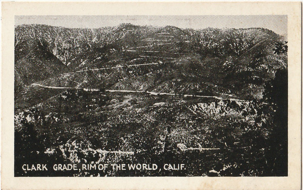 Clark Grade Rim of the World California