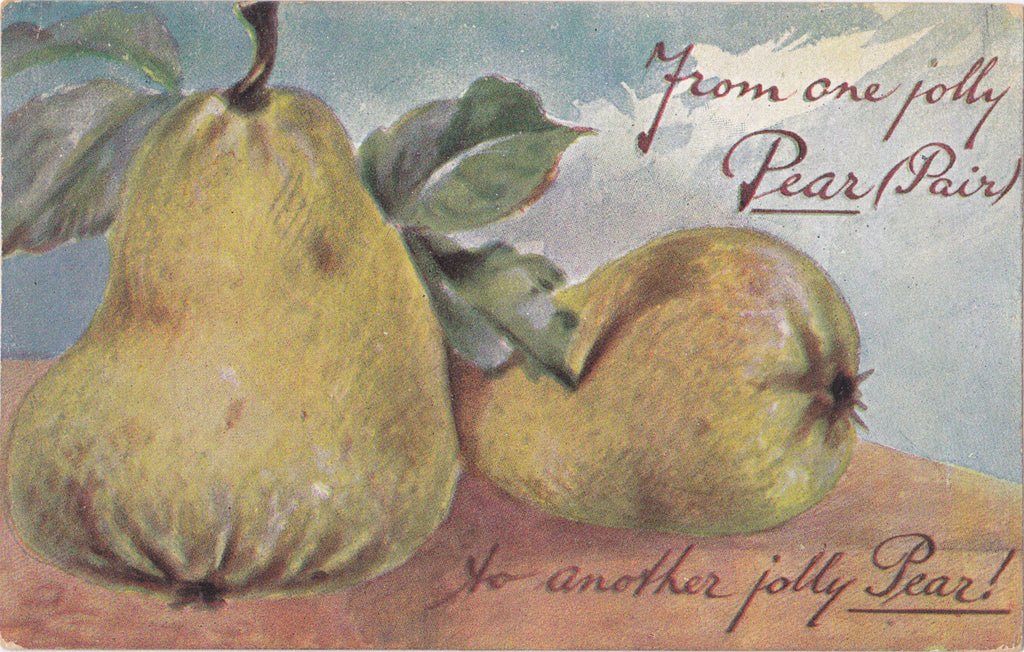 From One Jolly Pear Pair to Another- 1910s Antique Postcard- Edwardian Greeting- Fruit- Art Comic- Used