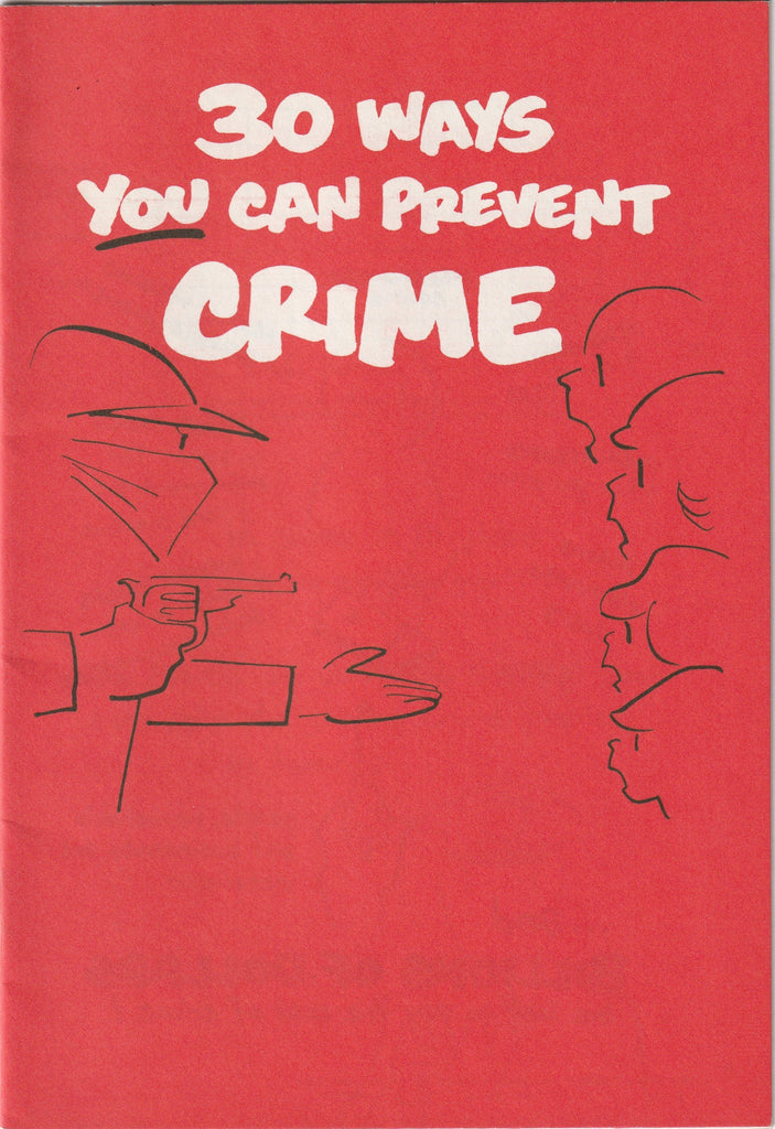 30 Ways You Can Prevent Crime - A Scriptographic Booklet, c. 1977 