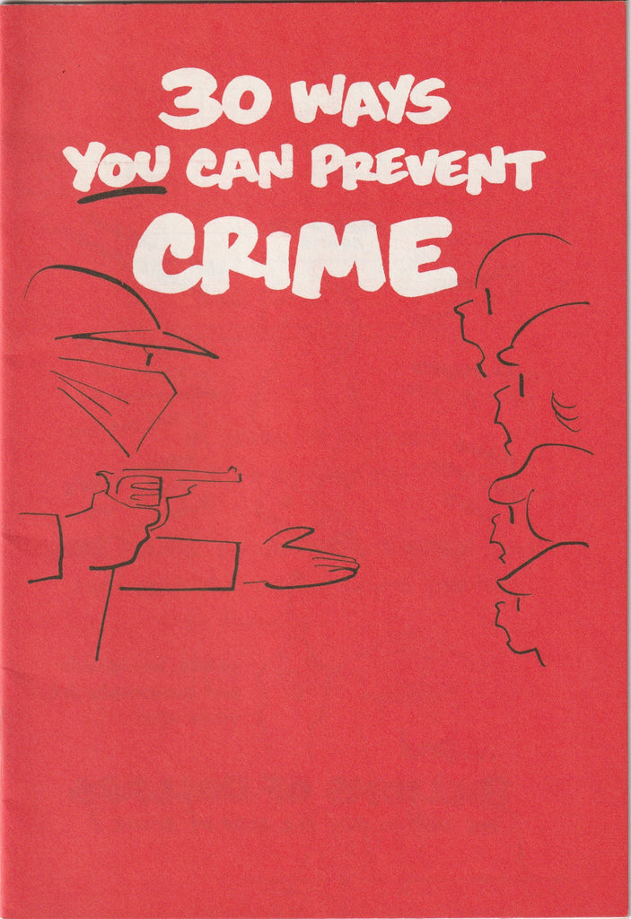 30 Ways You Can Prevent Crime - A Scriptographic Booklet, c. 1977 ...