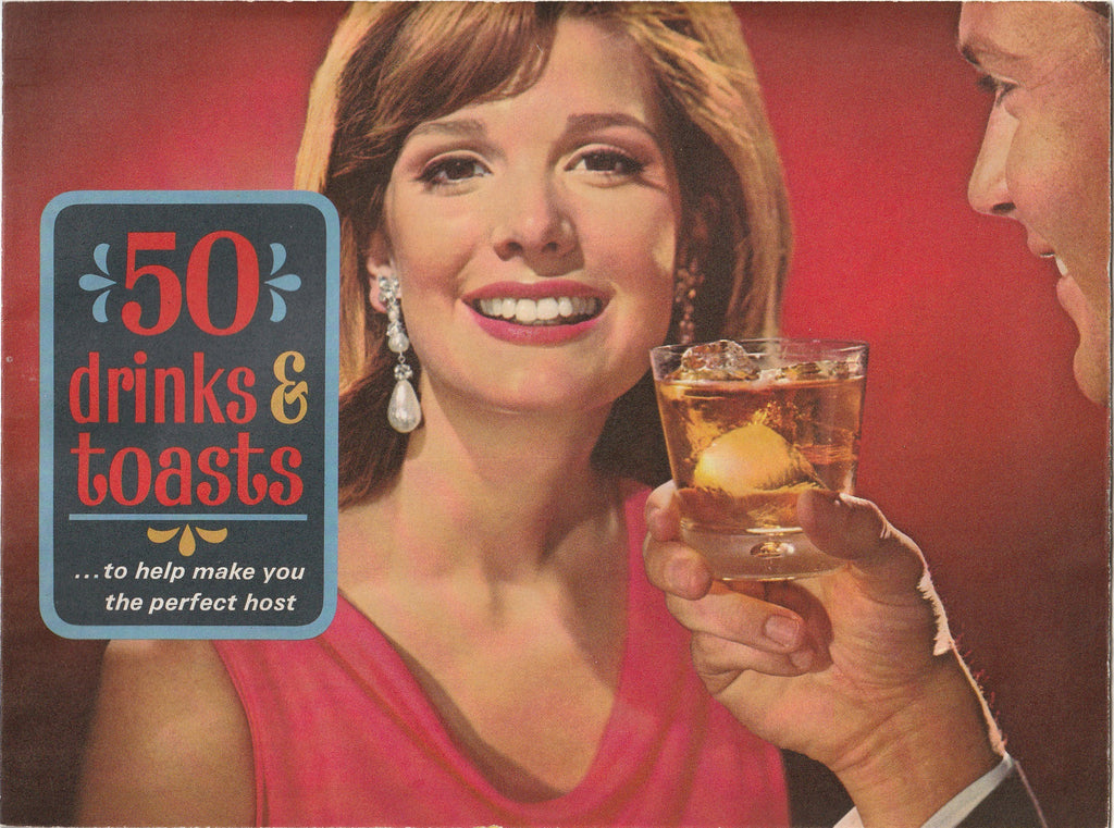 50 Drinks and Toasts to Help Make You the Perfect Host - Southern Comfort Corp. - Booklet, c. 1960s