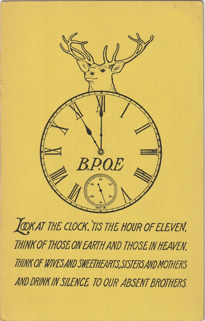 B.P.O.E. Hour of Eleven - Benevolent Protective Order of Elks - Postcard, c. 1910s