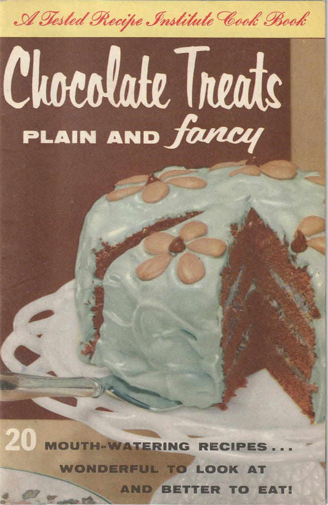 Chocolate Treats Plain and Fancy - Tested Recipe Institute - General Motors Information Rack Service - Booklet, c. 1958 