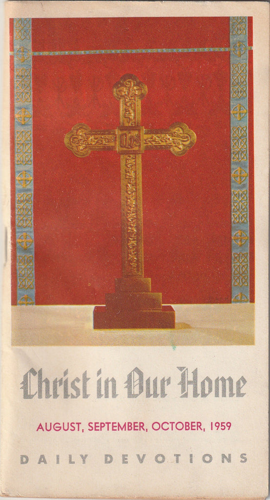 Christ in Our Home - August, September, October 1959 - Daily Devotions Booklet