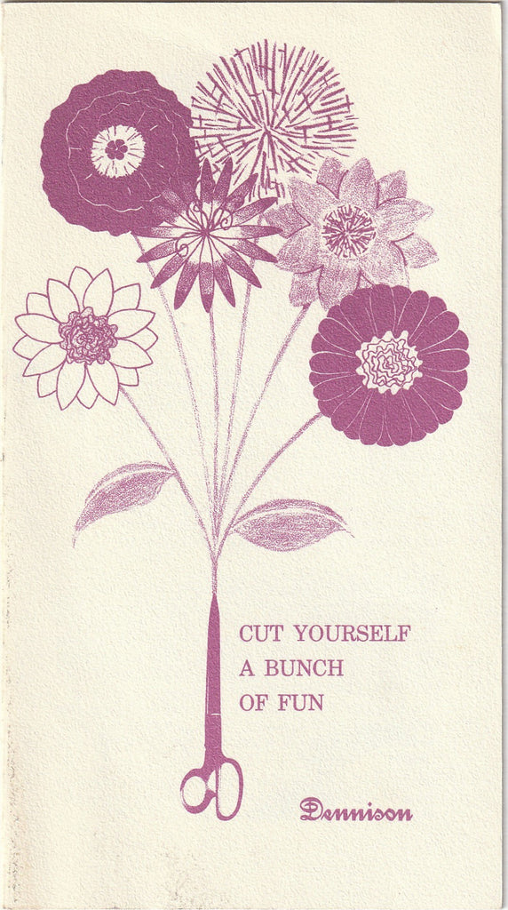 Cut Yourself a Bunch of Fun - Dennison Crepe Paper Flowers - Pamphlet, c. 1960s