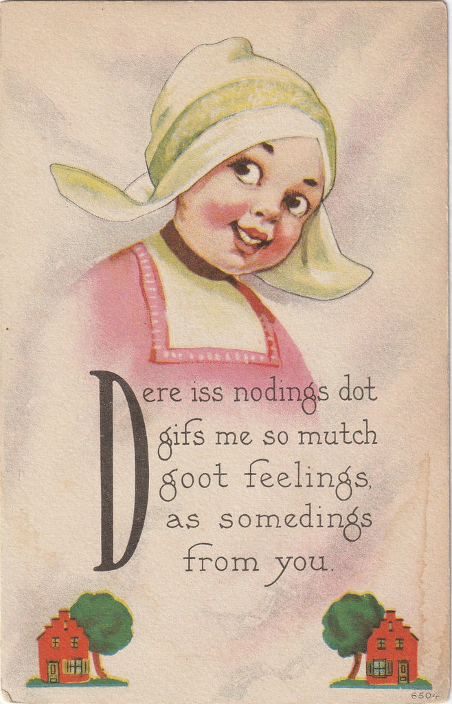 Dere Iss Nodings Dot Gifs Me So Mutch Goot Feelings as Somedings from you Postcard