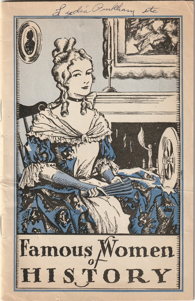 Famous Women of History - Lydia E. Pinkham Medicine Company - Booklet, c. 1920s