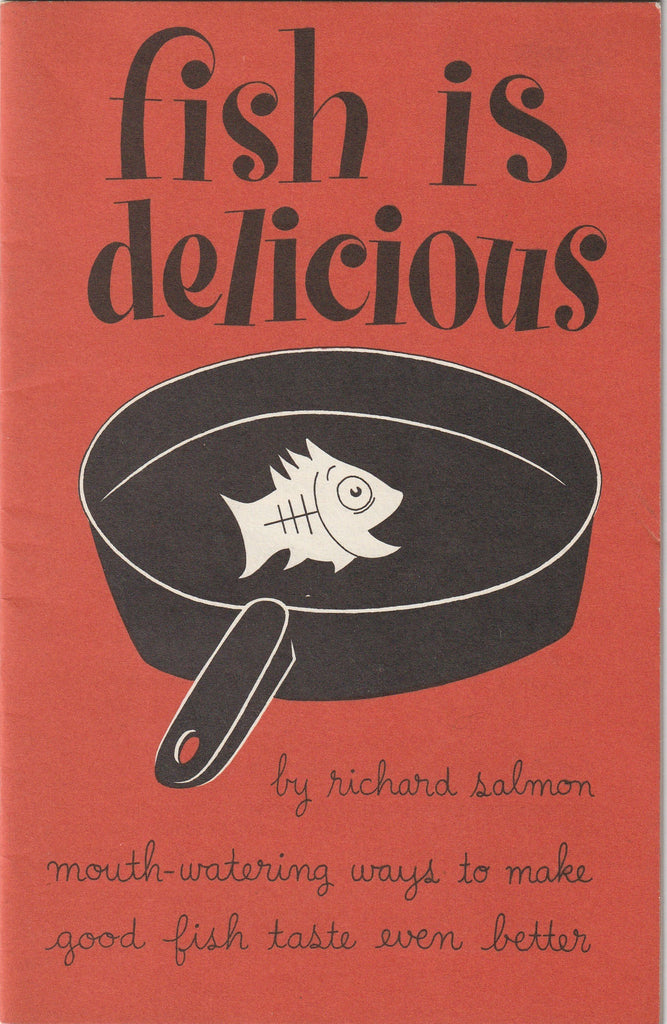 Fish Is Delicious - By Richard Salmon - General Motors Information Rack Service - Burk & Co. Inc. - Booklet, c. 1954