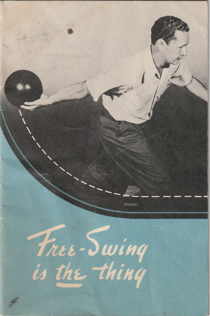Free-Swing is the Thing - Brunswick Bowling - Booklet, c. 1947
