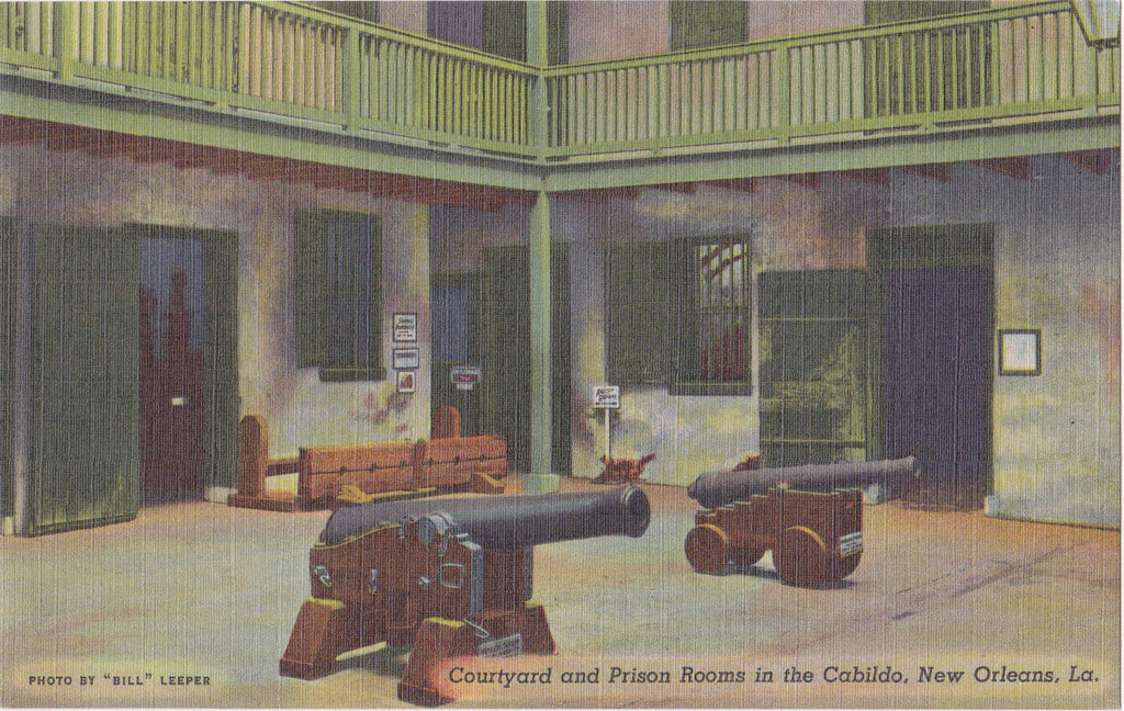 Courtyard and Prison Rooms in the Cabildo- 1940s Vintage Postcard- New Orleans, Louisiana- Cannons- Souvenir- Unused