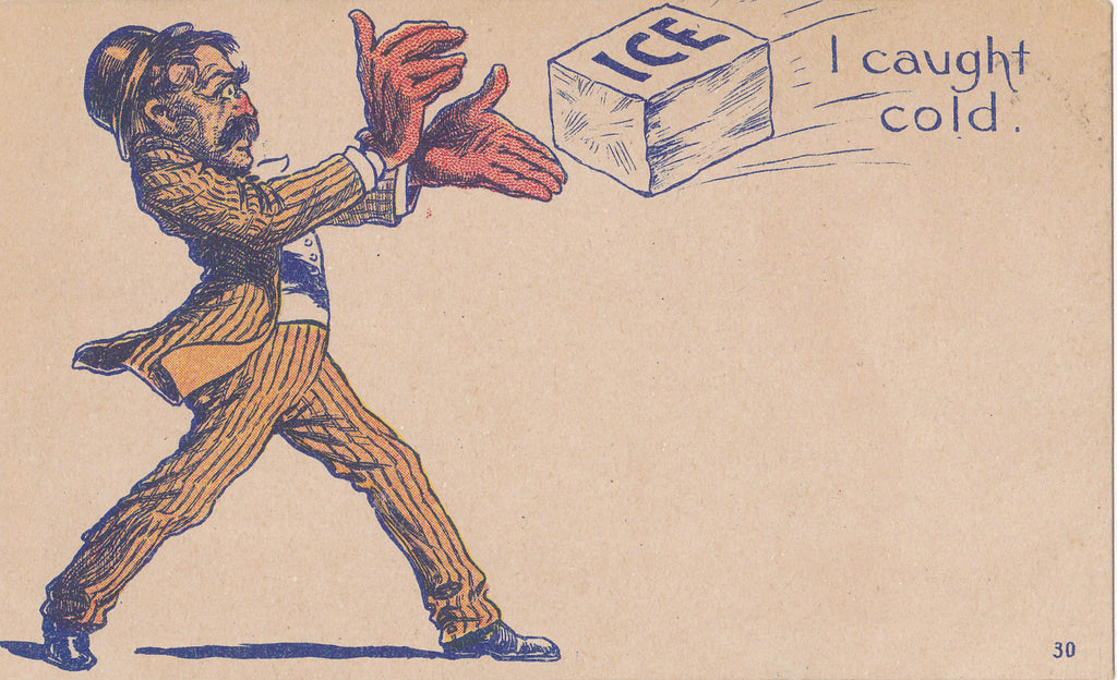 I Caught Cold- 1900s Antique Postcard- Get Well Soon- Ice Block- Strange Edwardian Humor- Visual Pun- Art Comic- Used