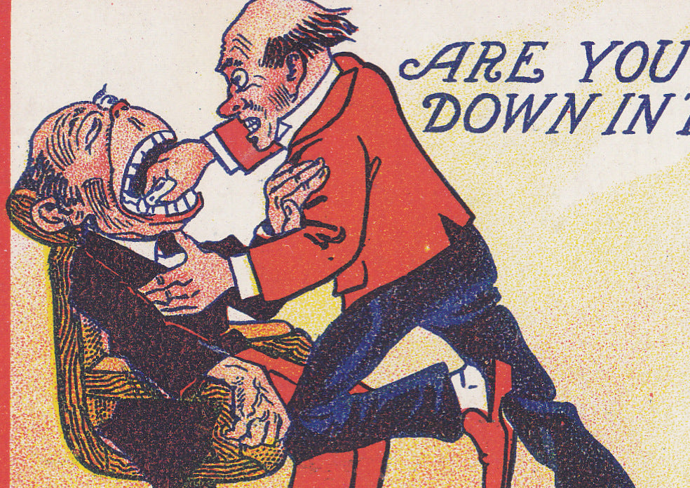 Feeling Down in The Mouth- 1900s Antique Postcard- Dentist- Pulling Teeth- Edwardian Humor- Weird Art Comic