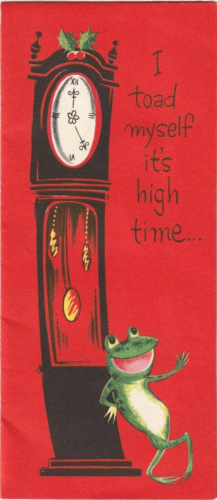 I Toad Myself It's High Time - To Wish You a Merry Christmas and a Hoppy New Year - Card, c. 1960s