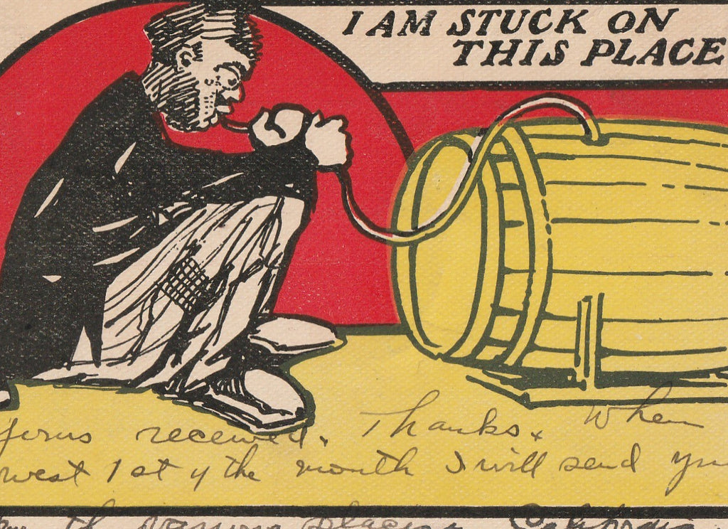 I Am Stuck On This Place Antique Drinking Postcard Close Up