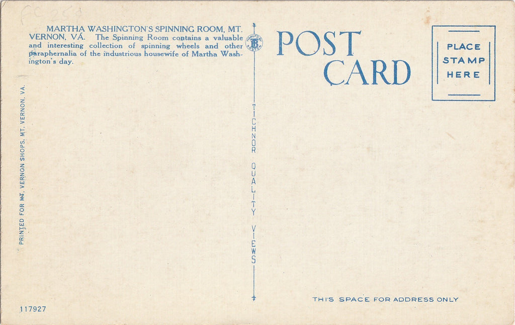 Martha Washington's Spinning Room Mt. Vernon VA Postcard Back