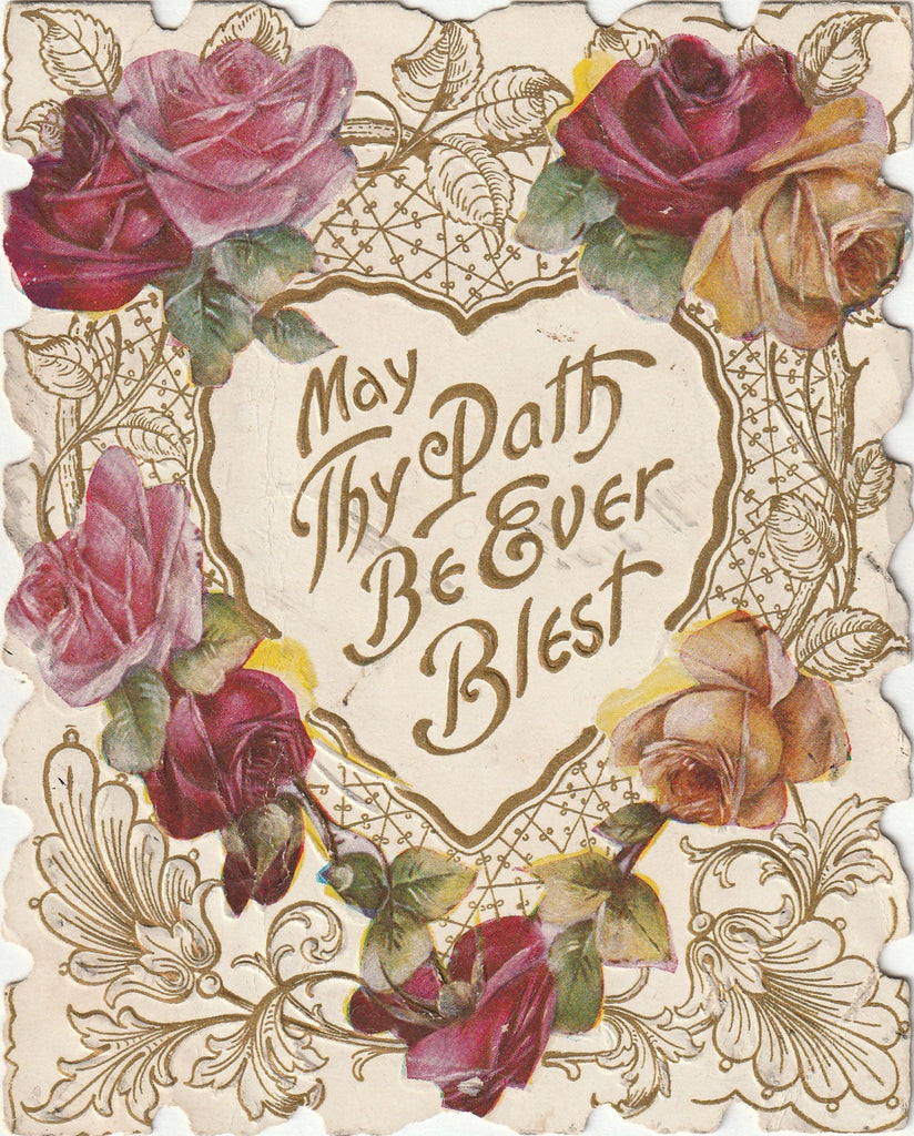 May Thy Path Be Ever Blest with Love - Edwardian Valentine - Card, c. 1910s