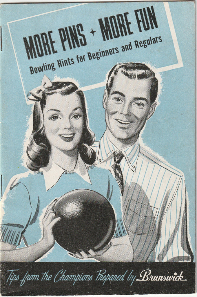 More Pins More Fun - Brunswick Bowling - Booklet, c. 1947
