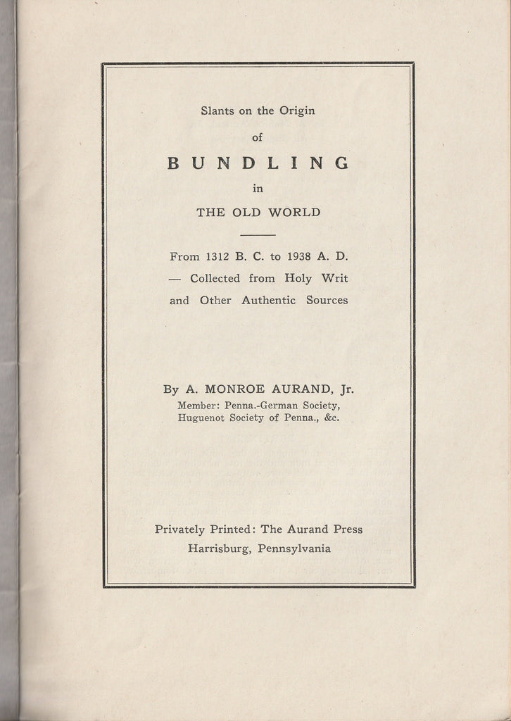 Slants on the Origin of Bundling in the Old World A. Monroe Aurand Jr. Booklet Cover Page