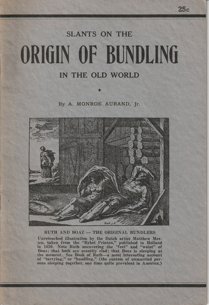 Slants on the Origin of Bundling in the Old World A. Monroe Aurand Jr. Booklet