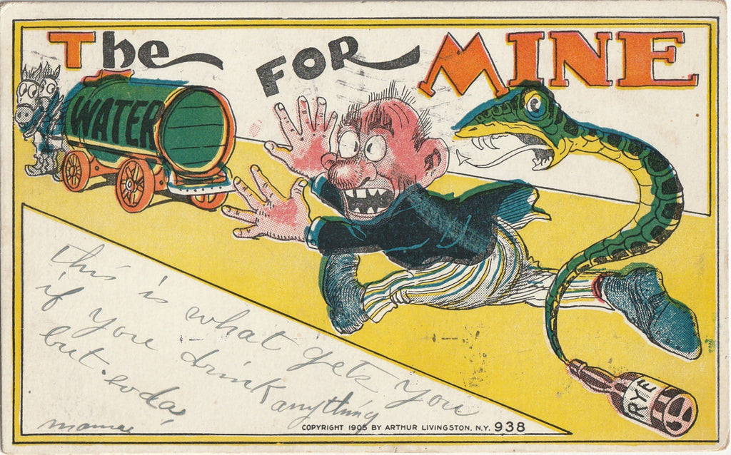 The Water Wagon For Mine - Rye Whiskey Hallucination - Arthur Livingston - Postcard, c. 1905