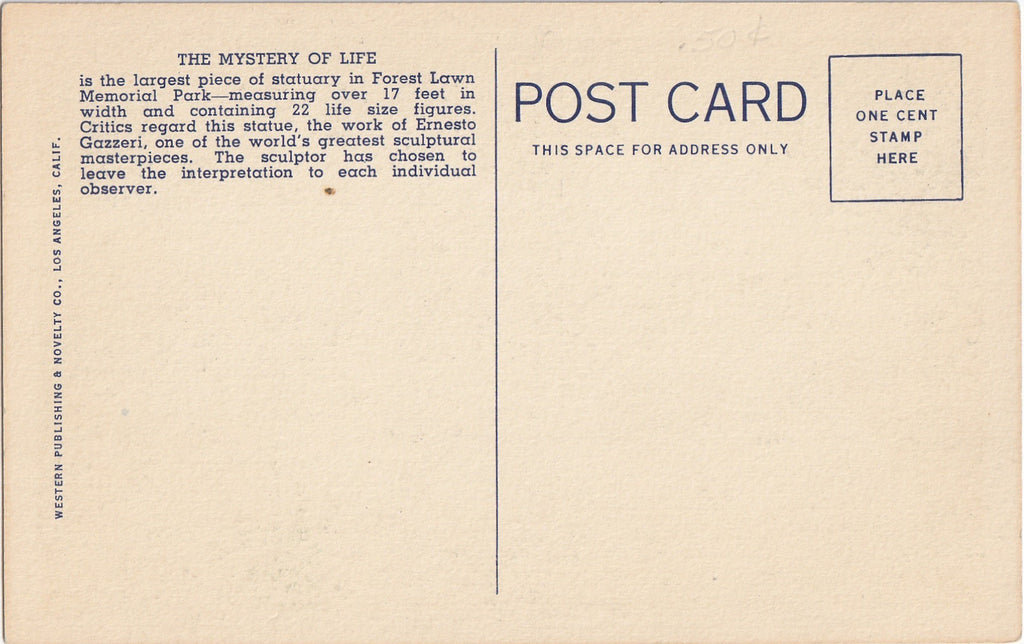 The Mystery of Life Forest Lawn Memorial Park Vintage Postcard Back