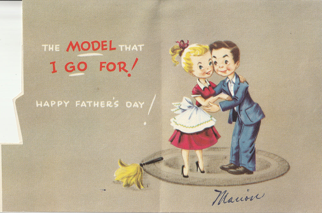 Happy Father's Day To My Hubby - The Man I Cook, Sew and Dust For - A Gibson Smile Card, c. 1940s Inside