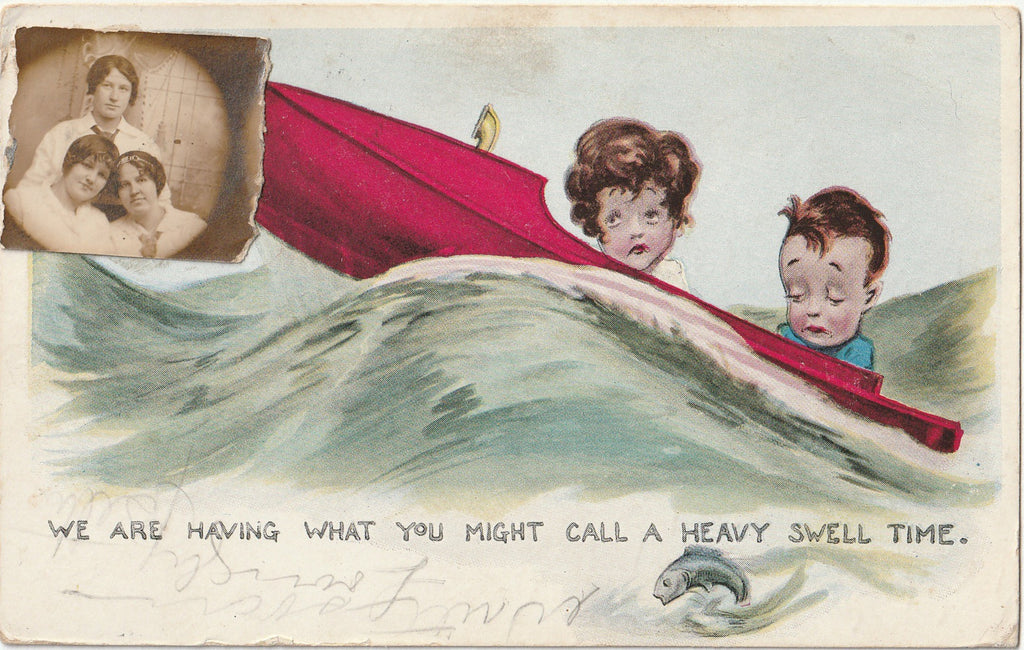 We Are Having What You Might Call A Heavy Swell Time - Pink of Perfection - Gem Photo - Altered Postcard, c. 1910s