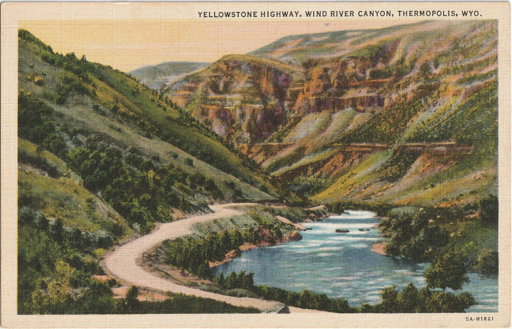 Yellowstone Highway - Wind River Canyon - Thermopolis, WY - Postcard, c. 1940s