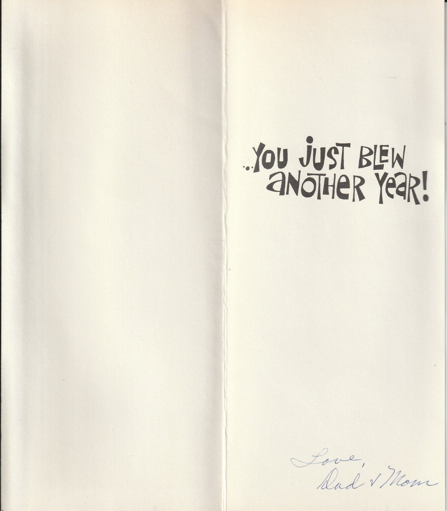 You Just Blew Another Year - Happy Birthday - Roth Greeting Cards - Card, c. 1968 - Inside