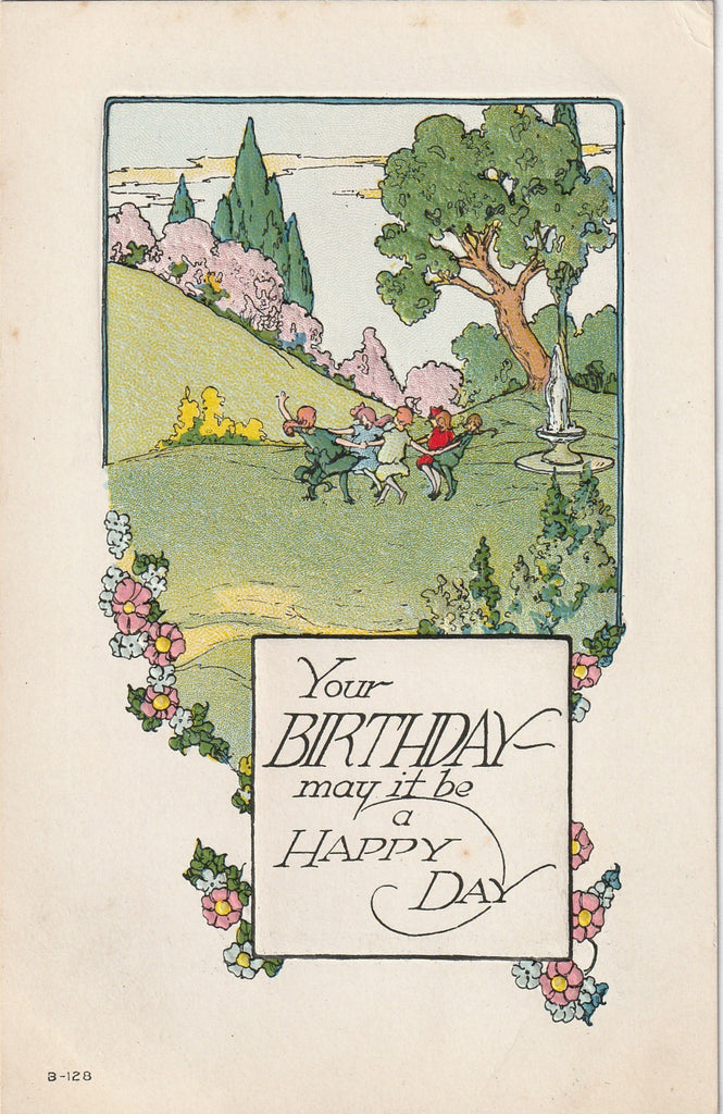 Your Birthday May It Be A Happy Day - Postcard, c. 1920s