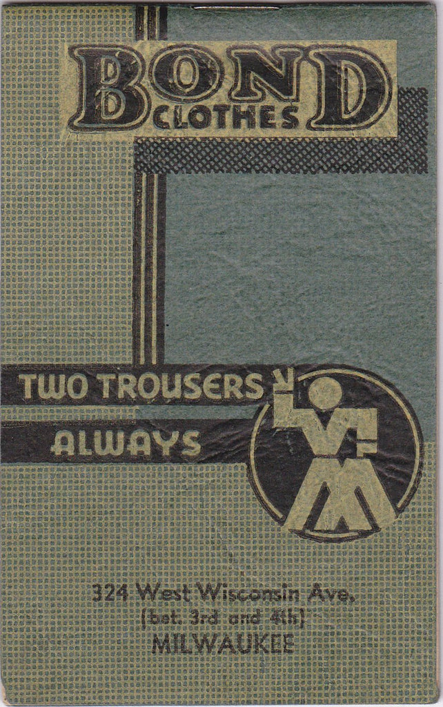 Two Trousers Always- 1930s Vintage Note Pad- Bond Clothes Advertisement- Notebook- NRA Ad- Milwaukee, Wisconsin- Paper Ephemera