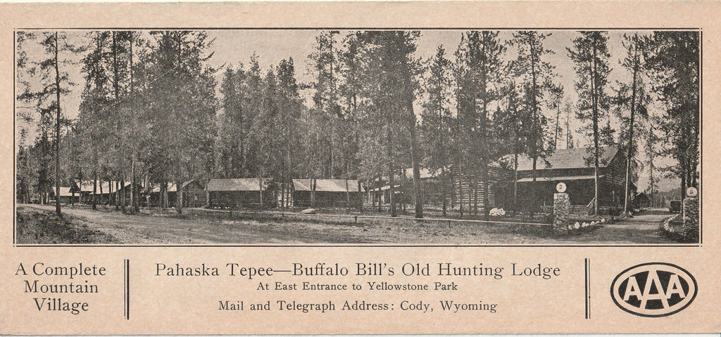 Pahaska Tepee - Buffalo Bill's Old Hunting Lodge - Yellowstone National Park - Brochure, c. 1930s 