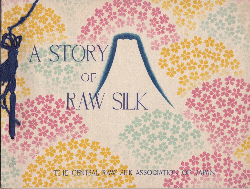 A Story of Raw Silk- 1930s Vintage Booklet- Central Raw Silk Association of Japan- Japanese Silk History- Silk Book Cover- Paper Ephemera