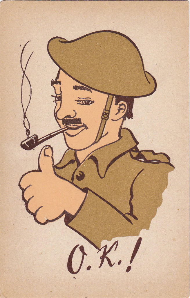 O.K. Doughboy- 1910s Antique Postcard- WWI Soldier- Art Comic- Thumbs Up- Smoking Pipe- All Correct- First World War- Unused